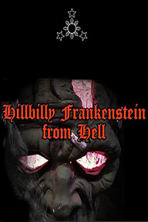 Hillbilly Frankenstein from Hell watch Hillbilly Frankenstein from Hell