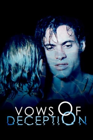 watch Vows of Deception